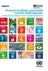 Image for Protocol on water and health and the 2030 Agenda : a practical guide for joint implementation
