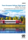 Image for Trans-European railway high-speed : master plan study, Phase 2, a general background to support further required studies