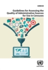 Image for Guidelines for assessing the quality of administrative sources for use in censuses