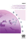 Image for Supporting innovative high-growth enterprises in the SPECA sub-region