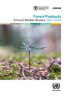 Image for Forest products annual market review 2021-2022
