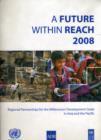 Image for A Future within Reach of 2008 : Regional Partnerships for the Millennium