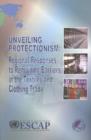 Image for Unveiling protectionism : regional responses to remaining barriers in the textiles and clothing trade