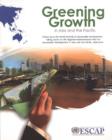 Image for Greening Growth in Asia and the Pacific : Follow-up to the World Summit on Sustainable Development, Taking Action on the Regional Implementation Plan for Sustainable Development in Asia and the Pacifi