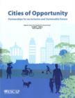Image for Cities of Opportunity : Partnerships for an Inclusive and Sustainable Future: Final Report of the Fifth Asia-Pacific Urban Forum