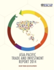 Image for Asia-Pacific trade and investment report 2014  : recent trends and developments