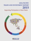 Image for Asia-Pacific trade and investment report 2015  : supporting participation in value chains