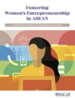 Image for Fostering women&#39;s entrepreneurship in ASEAN  : transforming prospects, transforming societies