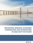 Image for Enhancing regional economic cooperation and integration in Asia and the Pacific