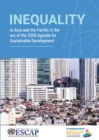 Image for Inequality in Asia and the Pacific in the era of the 2030 agenda for sustainable development