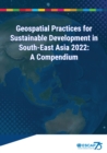 Image for Geospatial practices for sustainable development in South-East Asia 2022