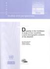 Image for Disability in the Caribbean : A Study of Four Countries, A Socio-demographic Analysis of the Disabled