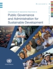 Image for Compendium of innovative practices in public governance and administration for sustainable development