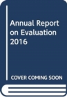 Image for Annual report on evaluation 2016