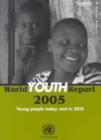 Image for World Youth Report 2005, Young People Today and in 2015