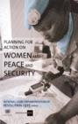 Image for Planning for Action on Women and Peace and Security