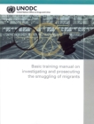 Image for Basic training manual on investigating and prosecuting the smuggling of migrants