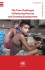 Image for The twin challenges of reducing poverty and creating employment