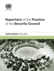 Image for Repertoire of the practice of the Security Council : Supplement 2014-2015