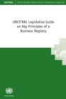 Image for UNCITRAL legislative guide on key principles of a business registry