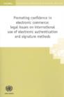Image for Promoting Confidence in Electronic Commerce : Legal Issues on International Use of Electronic Authentication and Signature Methods