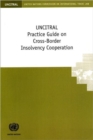 Image for UNCITRAL Practice Guide on Cross-border Insolvency Cooperation