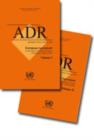 Image for ADR 2009 : European Agreement Concerning the International Carriage of Dangerous Goods by Road