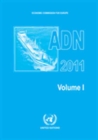 Image for European Agreement Concerning the International Carriage of Dangerous Goods by Inland Waterways (ADN) 2011) Including the Annexed Regulations, Applicable as from 1 January 2011