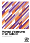 Image for Recommendations on the Transport of Dangerous Goods (French Edition) : Manual of Tests and Criteria