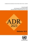 Image for Accord relatif au transport international de marchandises dangereuses par la route (ADR) : en vigueur le 1er janvier 2023