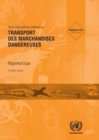 Image for Recommandations des Nations Unies relatives au transport des marchandises dangereuses, Reglement type