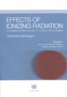 Image for Effects of Ionizing Radiation : United Nations Scientific Committee on the Effects of Atomic Radiation, UNSCEAR 2006 Report, Volume 1, Report to the General Assembly, with Scientific Annexes A and B