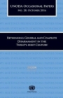 Image for UNODA Occasional Papers Number 28, October 2016 : Rethinking General and Complete Disarmament in the Twenty-first Century