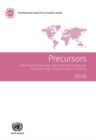 Image for Precursors and chemicals frequently used in the illicit manufacture of narcotic drugs and psychotropic substances 2018 : report of the International Narcotics Control Board for 2018 on the implementat