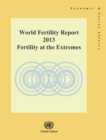 Image for World fertility report 2013  : fertility at the extremes