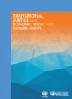 Image for Transitional justice and economic, social and cultural rights