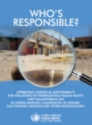 Image for Who&#39;s responsible?  : attributing individual responsibility for violations of international human rights and humanitarian law in United Nations commissions of inquiry, fact-finding missions and other
