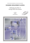 Image for Economic Development in Africa 2005: Rethinking the Role of Foreign Direct Investment