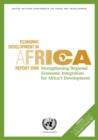 Image for Economic Development in Africa Report 2009: Strengthening Regional Economic Intregration for Africa&#39;s Development