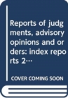 Image for Reports of judgments, advisory opinions and orders : index reports 2015