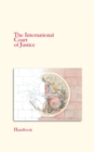 Image for The International Court of Justice handbook : illustrated book of the International Court of Justice