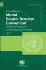 Image for United Nations model double taxation convention between developed and developing Countries : 2017 update