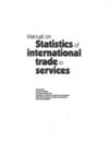 Image for Manual on Statistics of International Trade in Services