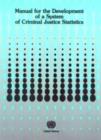 Image for Manual for the Development of a System of Criminal Justice Statistics