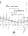 Image for Guidelines for producing statistics on violence against women