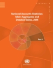 Image for National Accounts Statistics : Main Aggregates and Detailed Tables, 2015