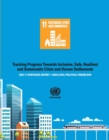 Image for SDG 11 Synthesis Report 2018 : Tracking Progress Towards Inclusive, Safe, Resilient and Sustainable Cities and Human Settlements - High Level Political Forum