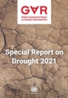 Image for Global assessment report on disaster risk reduction 2021 : special report on drought