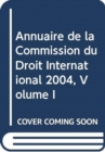 Image for Annuaire de la Commission du Droit International 2004, Volume I