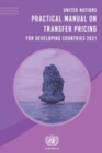 Image for United Nations practical manual on transfer pricing for developing countries 2021